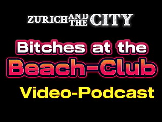 BITCHES at the Beach-Club &ndash_ XXX-PODCAST