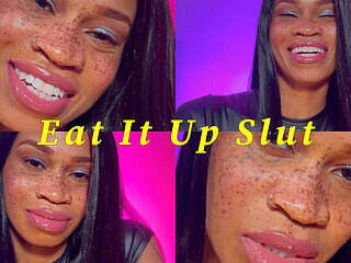 Eat It up Slut
