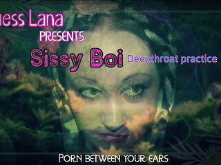 Sissy Boi Deep Throat Practice
