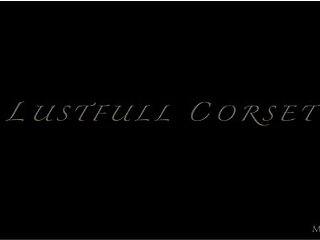 Lust Full Corset 2 - Lorena B