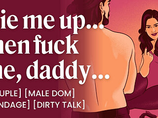 ASMR Audio Porn: Male Dom Boyfriend Ties You Up and Fucks You - Bondage, BDSM & Dirty Talk - Erotic Audio Roleplay for Women