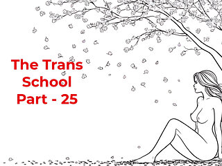 The Trans School Part - 25 English Audio Sex Story