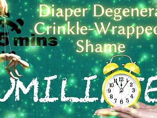 Shamestream: Diaper Degenerate - Crinkle-wrapped in Shame