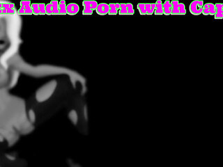 AUDIO ONLY - Audio porn with captions become Ashly the porn whore lead singer bj vocal exercises