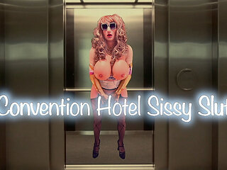 Convention Hotel Sissy Slut