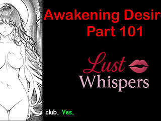 Awakening Desires - Part One Hundred One - English Audio Story with Subtitle