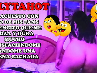 hago el amor con uno de mis suscriptores que era chibolo y duro mas de 50 minutos y me dejo bien cachada