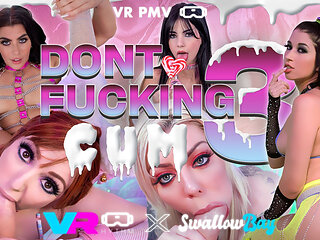Don't Fucking Cum 3 - Pmv Blowjob and Cowgirl VR Compilation