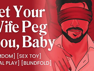ASMR Audio Porn: Dominant Wife Pegs Her Blindfolded Male Sub Husband &ndash_ Anal Play Femdom &ndash_ Erotic Audio for Women