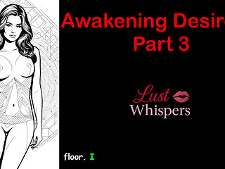 Awakening Desires - Part 3 - English Audio Story with Subtitle