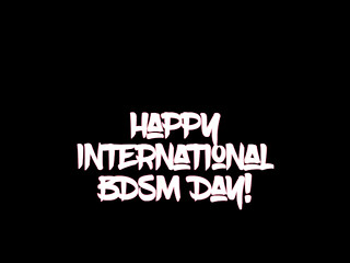 Happy International BDSM Day!