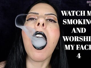 Watch Me Smoking and Worship My Face 4