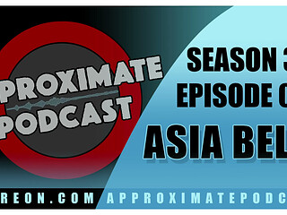 Approximate Podcast Season Three Episode 47 Asia Belle