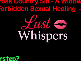 Cross Country Sin a Widower's Forbidden Sexual Healing Part 76 - English Audio Sex Story