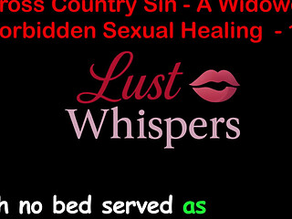 Cross Country Sin: a Widowers Illicit Sexual Healing Part One Hundred Two - English Audio Sex Story