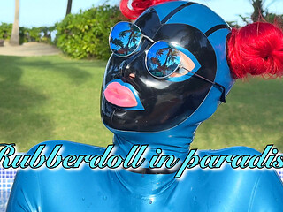 Rubberdoll in Paradise