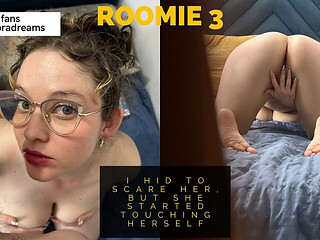 My Annoying Roommate 3: I Hid to Scare Her, but She Started Touching Herself
