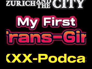 My First Trans-Girl &ndash_ XXX-Podcast