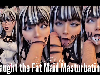Caught the Fat Maid Masturbating