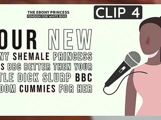 Clip 4 ebony princess your new ebony shemale princess loves bb...tter then your little dick slurp bbc condom cummies for her