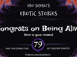 Congrats on Being Alive (Erotic Audio for Women) [ESES79]