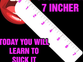 Josh Has a 7 Incher and Today You Will Learn to Suck It