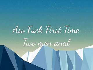 ass fucking first time with random men