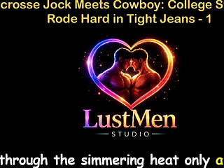 English Audio Gay Sex Story - Lacrosse Jock Meets Cowboy College Stud Gets Rode Hard in Tight Jeans - Part 1