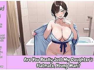Are You Really Just My Daughters Flatmate, Young Man? [fwbs Mother] [erotic Audio For