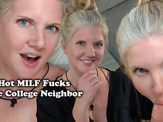 MILF Fucks the Hot College Neighbor