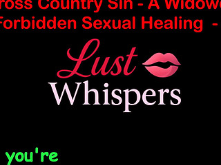 Cross Country Sin a Widowers Forbidden Sexual Healing Part 79 - English Audio Sex Story
