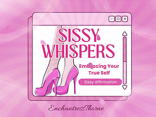 Sissy Whispers: Sensual Feminization & Acceptance