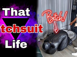 That Bitchsuit Life Femdom Slave Bondage