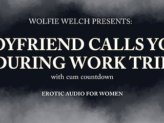 Boyfriend calls you during worktrip. Erotic Audio for Women Daddy Dom Phone Sex