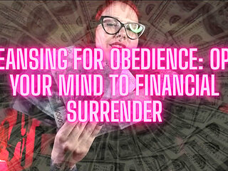 Cleansing for Obedience: Open Your Mind to Financial Surrender