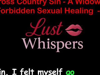Cross Country Sin a Widower's Taboo Sexual Healing Part 98 - English Audio Sex Story