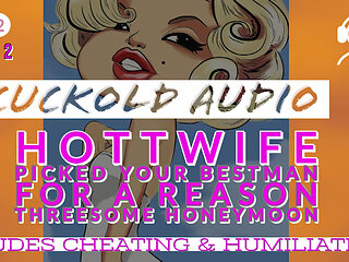 AUDIO ONLY - Pt. 2, hotwife picked your best man threesome honeymoon