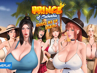 In this gameplay of "Prince of Suburbia - Knock Me Up Again!", you'll