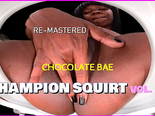 Champion Squirt Vol. 2 Extreme Ebony Squirting Re-mastered