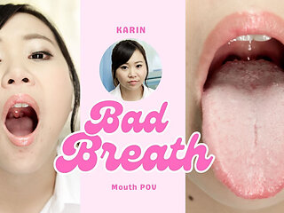 Experience the Intensity: Karin's Irresistible Bad Breath up Close