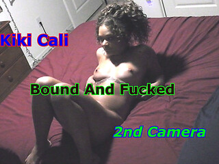 Kiki Cali - Bound and Fucked 2nd Camera
