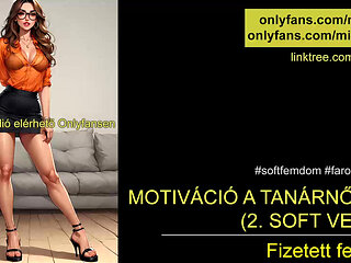 Teacher - motivating students - hungarian soft f3mdom , hungarian audio
