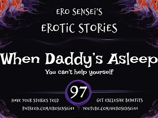 When Daddy'_s Asleep (Erotic Audio for Women) [ESES97]