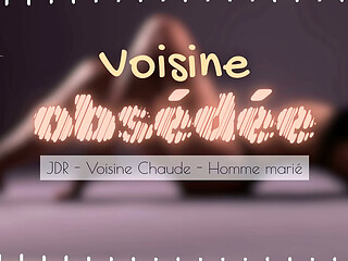 Voisine Obs&eacute_d&eacute_e - French audio hot neighbour