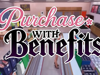 Purchase with benefits