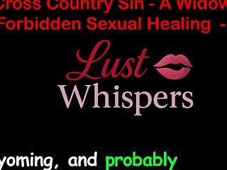 Cross Country Sin a Widowers Forbidden Sexual Healing Part One Hundred Four - English Audio Sex Story