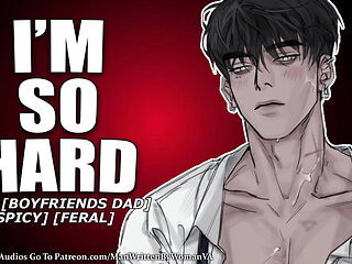 Your Boyfriends Feral Father Fucks You (M4F) (FERAL) (FILTHY)