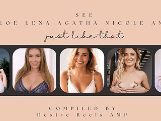 See Chloe Lena Agatha Nicole Amber...Just Like That.