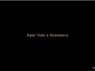 Riper Than a Strawberry 2 - Bernie