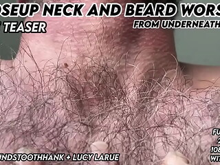 Closeup Neck and Beard Worship From Underneath Him
